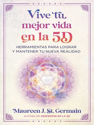 cover image of Vive tu mejor vida en la 5D
